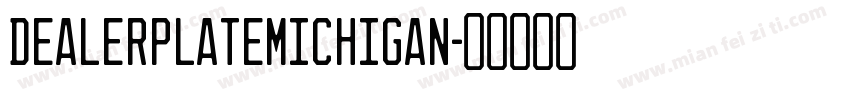 DealerplateMichigan字体转换