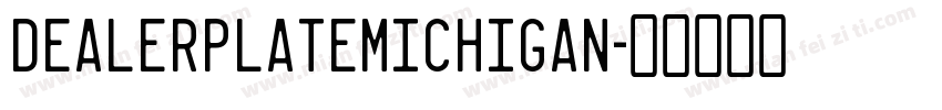 DealerplateMichigan字体转换