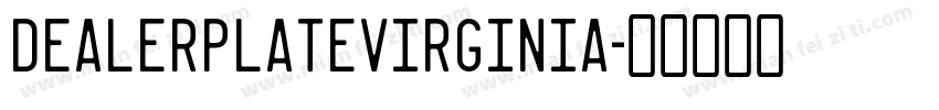 DealerplateVirginia字体转换