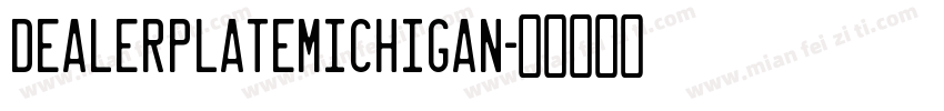 DealerplateMichigan字体转换