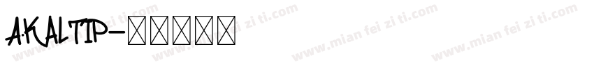 Akaltip字体转换