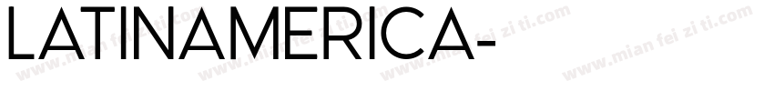 LatinAmerica字体转换
