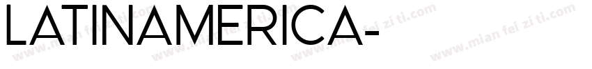 LatinAmerica字体转换