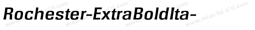 Rochester-ExtraBoldIta字体转换