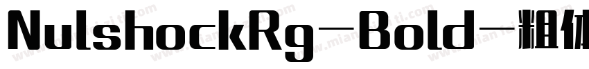 NulshockRg-Bold-粗体字体转换