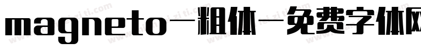 magneto-粗体字体转换