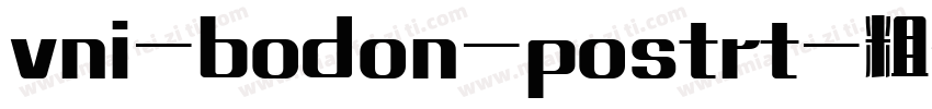 vni-bodon-postrt-粗体字体转换
