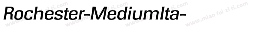 Rochester-MediumIta字体转换