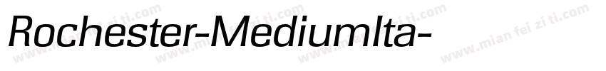 Rochester-MediumIta字体转换