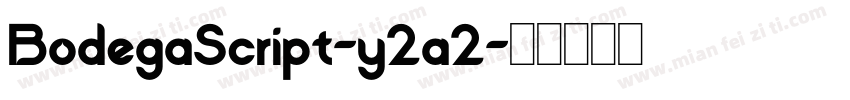 BodegaScript-y2a2字体转换