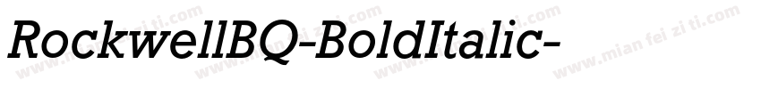 RockwellBQ-BoldItalic字体转换