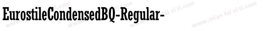EurostileCondensedBQ-Regular字体转换