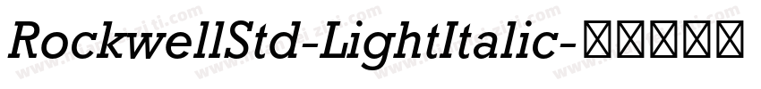 RockwellStd-LightItalic字体转换