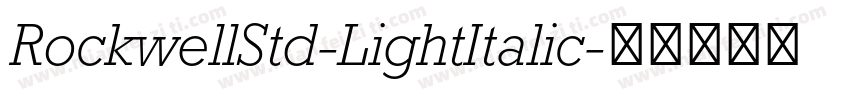 RockwellStd-LightItalic字体转换