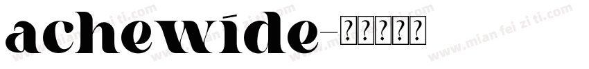 achewide字体转换