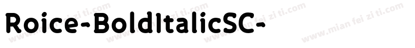 Roice-BoldItalicSC字体转换