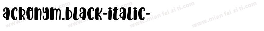 acronym.black-italic字体转换