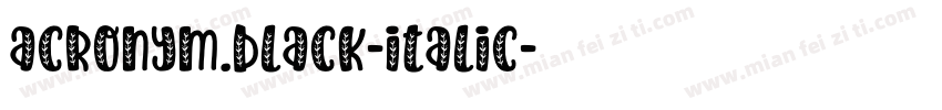 acronym.black-italic字体转换