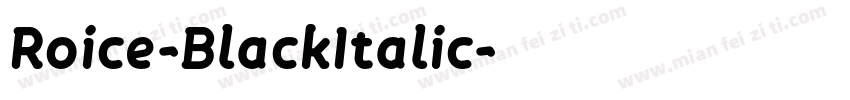 Roice-BlackItalic字体转换