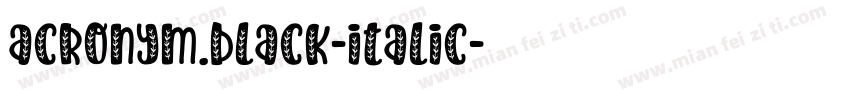 acronym.black-italic字体转换