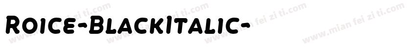 Roice-BlackItalic字体转换