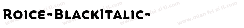 Roice-BlackItalic字体转换