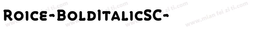 Roice-BoldItalicSC字体转换