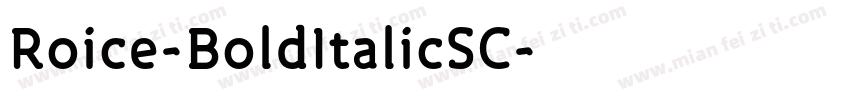 Roice-BoldItalicSC字体转换