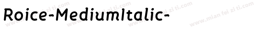 Roice-MediumItalic字体转换