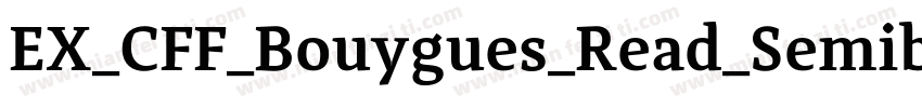 EX_CFF_Bouygues_Read_SemiboldBold字体转换