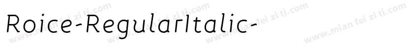 Roice-RegularItalic字体转换
