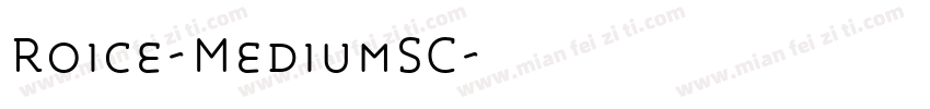Roice-MediumSC字体转换