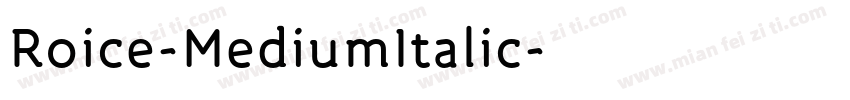 Roice-MediumItalic字体转换
