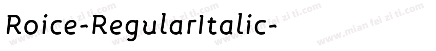 Roice-RegularItalic字体转换