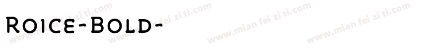 Roice-Bold字体转换