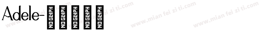 Adele字体转换