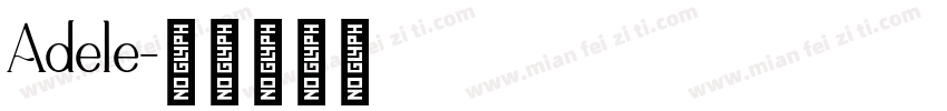 Adele字体转换