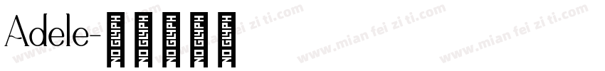 Adele字体转换