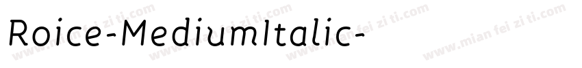 Roice-MediumItalic字体转换
