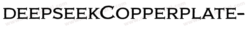 deepseekCopperplate字体转换