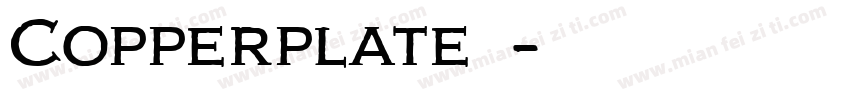 Copperplate字体字体转换