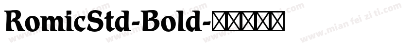RomicStd-Bold字体转换