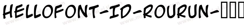 HelloFont-ID-RouRun字体转换
