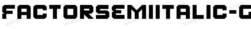 FactorSemiItalic-G2my字体转换