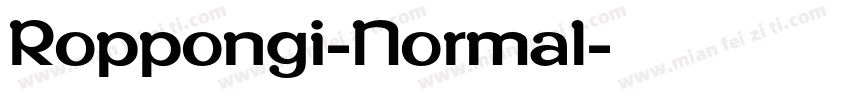 Roppongi-Normal字体转换