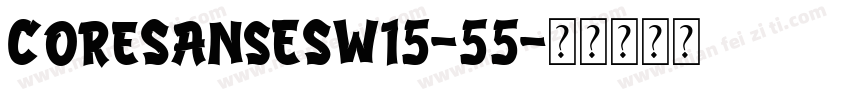 CoreSansESW15-55字体转换