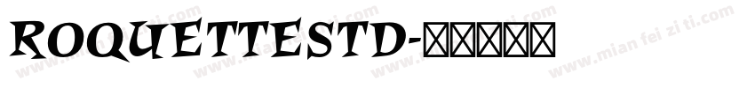 RoquetteStd字体转换