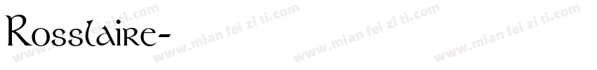 Rosslaire字体转换