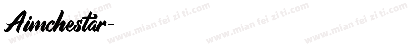 Aimchestar字体转换