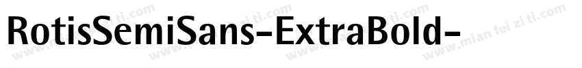 RotisSemiSans-ExtraBold字体转换